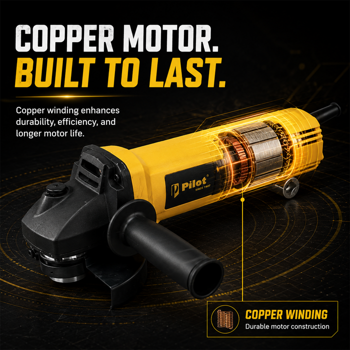 Pilot Angle Grinder 900W Copper Motor | 100mm Disc | 12,000 RPM Cutting & Grinding Machine